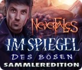 Nevertales - Im Spiegel des Boesen Sammleredition