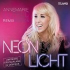 Annemarie Eilfeld - Neonlicht (Remix Edition)