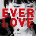 Die Happy - Everlove