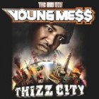 Messy Marv Presents Thizz City