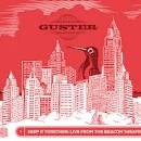 Guster - Keep It Together Live From The Beacon Theatre