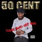 50 Cent - Come And Get You