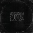 Mindless Self Indulgence - Pink1990-1997