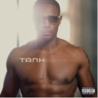 Tank - This Is How I Feel