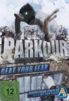 Parkour Beat Your Fear