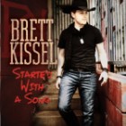 Brett Kissel - Started With A Song (Deluxe Edition)