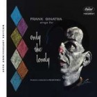 Frank Sinatra - Only The Lonely (60th Anniversary Deluxe Edition)