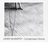 James McMurtry - Complicated Game