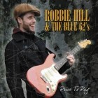 Robbie Hill And The Blue 62s - Price To Pay