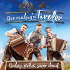 Die Riabign Tiroler - Riabig Ehrlich Super Drauf