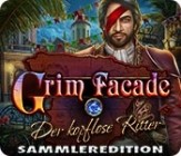 Grim Facade Der kopflose Ritter Sammleredition