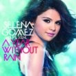 Selena Gomez And The Scene - A Year Without Rain