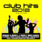 Club Hits 2012 - The Hit Mix