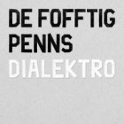 De Fofftig Penns - Dialektro