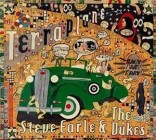 Steve Earle And The Dukes - Terraplane