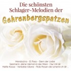 Gehrenbergspatzen - Die Schoensten Schlager Melodien Der Gehrenbergspatzen