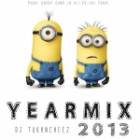 DJ Tukancheez - The Yearmix 2013