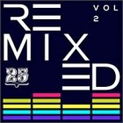 Bar 25 Music Remixed Vol.2