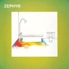 Zephyr - Zephyr (Deluxe Edition Remastered)