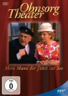 Ohnsorg Theater - Mein Mann der fährt zur See