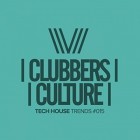 VA - Clubbers Culture Tech House Trends 015