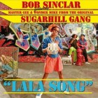 Bob Sinclar feat. Sugarhill Gang - Lala Song