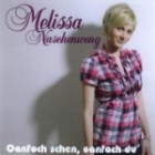 Melissa Naschenweng - Oanfoch Schen Oanfoch Du