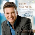 Tom Mandl - Ich Bin Ein Mann Zum Küssen