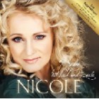 Nicole - 30 Jahre Mit Leib und Seele