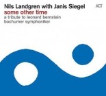 Nils Landgren - Some Other Time (Bonus Track Version)