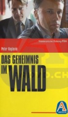 Das Geheimnis im Wald