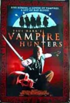 Tsui Harks Vampires Hunters 