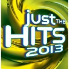 Just The Hits 2013