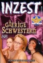 Inzest - Gierige Schwestern