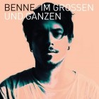 Benne - Im Grossen und Ganzen