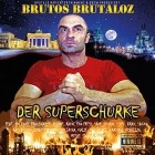 Brutos Brutaloz - Der Superschurke