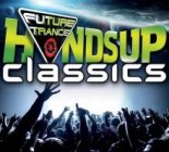 Future Trance-Hands Up Classics
