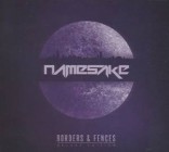 Namesake - Borders And Fences (Deluxe Edition)