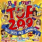 Ballermann Top 200-Alle Hits Des Sommers