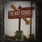 The Way Goners - Hella Highway