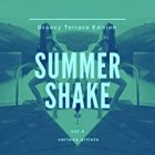 Summer Shake Groovy Terrace Edition Vol.4