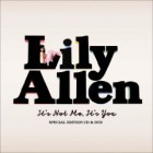 Lily Allen - It's Not Me, It's You (Special Edition)