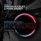 Jordan Suckley Presents Damaged Vol.1