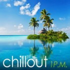 Chillout 1P.M.