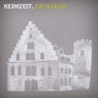 Keimzeit - Das Schloss