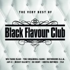 Black Flavour Club - The Very Best Of