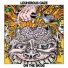 Lecherous Gaze - On The Skids