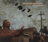 Spencer Bohren - Seven Birds