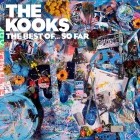 The Kooks - The Best Of So Far