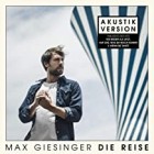 Max Giesinger - Die Reise (Akustik Version)